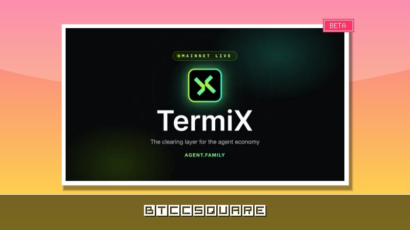 TermiX 主網正式上線 — Agent.family