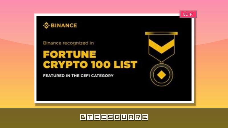 🚀 Binance domine le classement Fortune Crypto 100 – Le sommet des leaders mondiaux des actifs numériques révélé !
