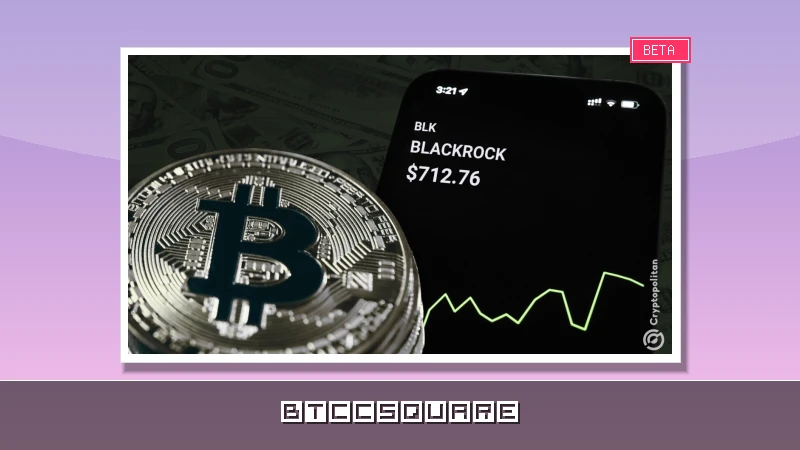 BlackRock lance un nouvel ETF Bitcoin explosif alors que la fièvre de l’ETF XRP enfle