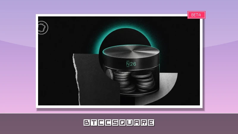 N26 dégaine son propre fonds d’épargne : une révolution face au Livret A ?